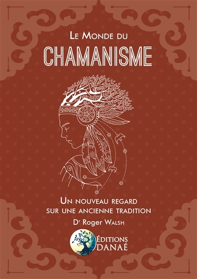 monde du chamanisme (Le) | Walsh, Roger
