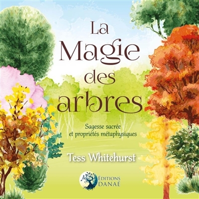 magie des arbres (La) | Whitehurst, Tess