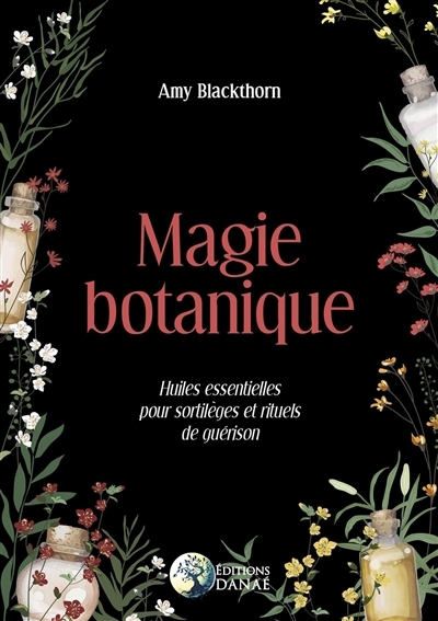 Magie botanique | Blackthorn, Amy