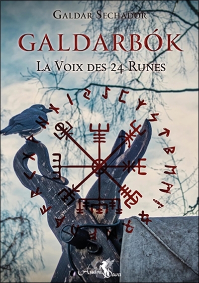 Galdarbok, la voix des 24 runes | Sechador, Galdar