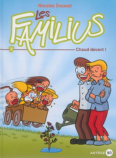 Les Familius T.07 - Chaud devant ! | Doucet, Nicolas