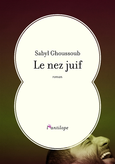 nez juif (Le) | Ghoussoub, Sabyl