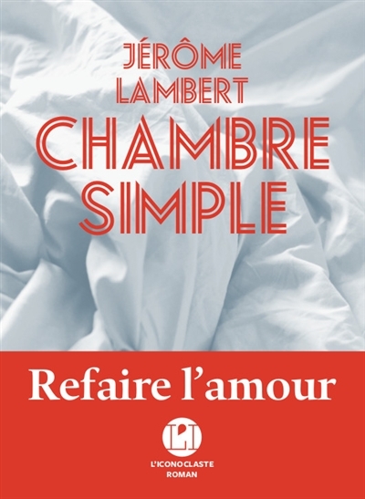 Chambre simple | Lambert, Jérôme