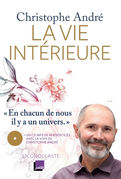 vie intérieure (La) | André, Christophe