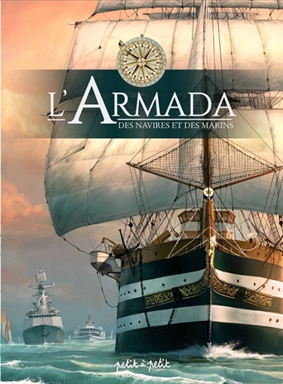 L'armada - Des navires et des hommes | Ceka