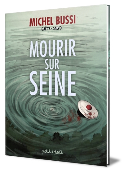 Mourir sur Seine T.01 | Gaet's
