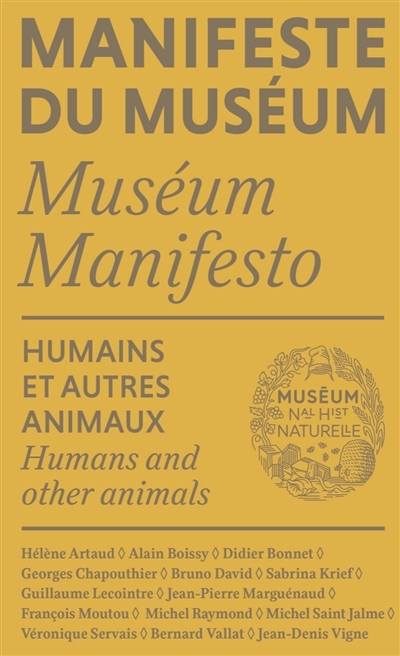 Manifeste du Muséum : Humains et autres animaux | 