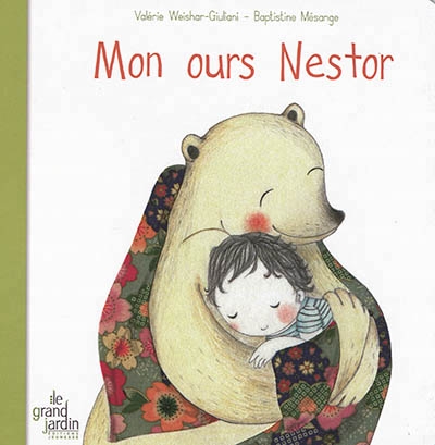 Mon ours Nestor | Weishar-Giuliani, Valérie