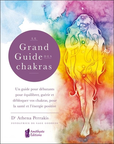 grand guide des chakras (Le) | Perrakis, Athena