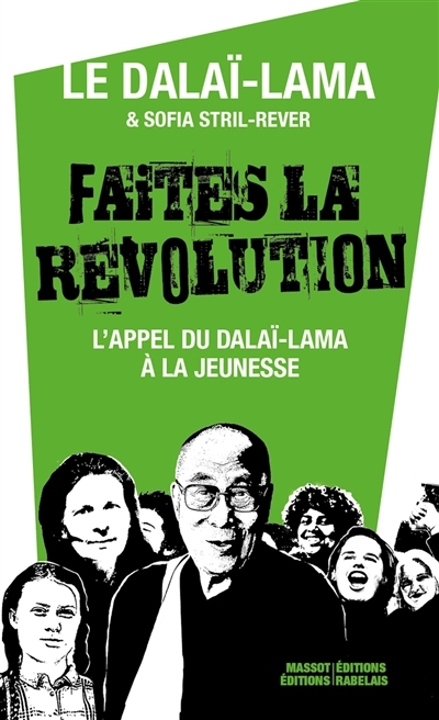 Faites la révolution ! | Dalaï-lama 14