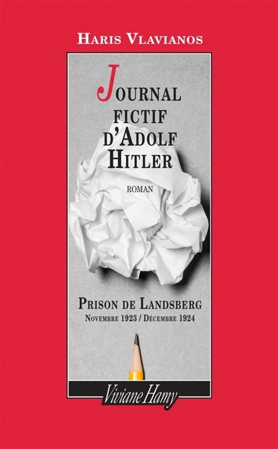 Journal fictif d'Adolf Hitler | Vlavianos, Charis