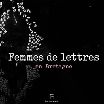Femmes de lettres en Bretagne | Goater, Jean-Marie
