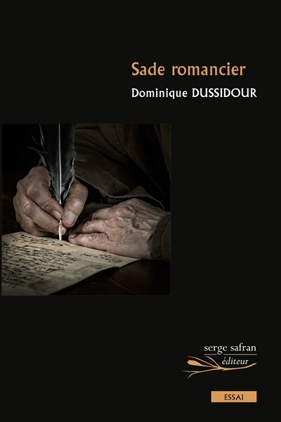Sade romancier | Dussidour, Dominique