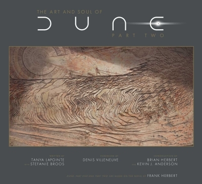 The Art and Soul of Dune: Part Two | Lapointe, Tanya (Auteur) | Broos, Stefanie (Auteur)